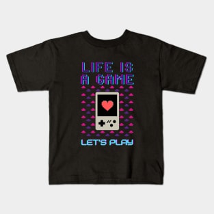 Life is a game - let's play - 80's - 90's  retrogaming Kids T-Shirt